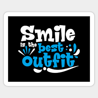 Smile is the best outfit Sticker